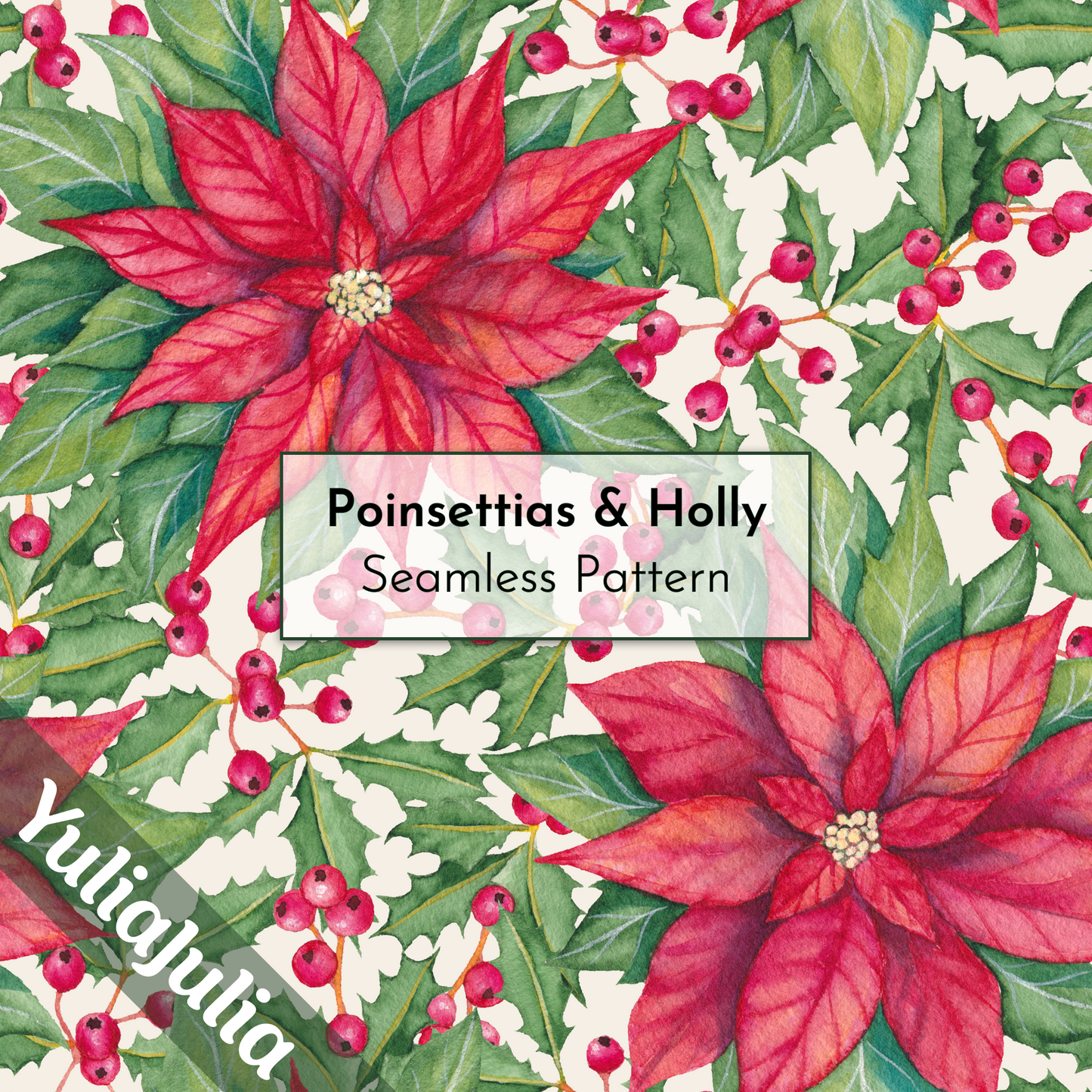Poinsettias and Holly - Seamless Patterns & Design Elements - Digital Download